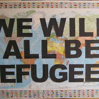 We Will All Be Refugees