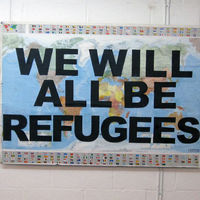 We Will All Be Refugees