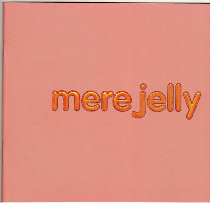 mere jelly catalogue, London, UK. 2004                     