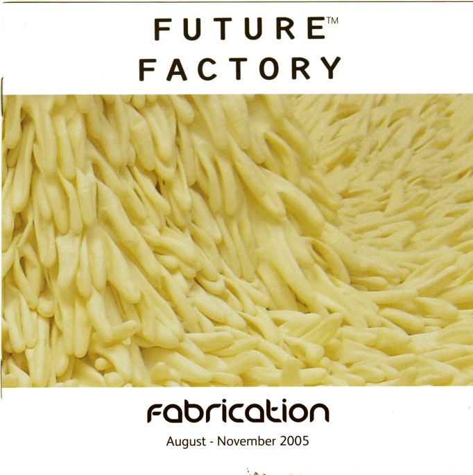 Fabrication Exhibition Catalogue, Nottingham Trent University, UK 2005
