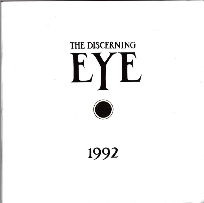 The Discerning Eye Catalogue, London, UK. 1992