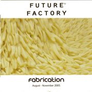 Fabrication Exhibition Catalogue, Nottingham Trent University, UK 2005