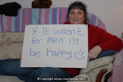 If It Wasnt For Men Id Be Happy.
